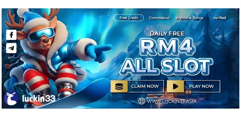 Luckin33 Free Credit RM4 for All Slot Games