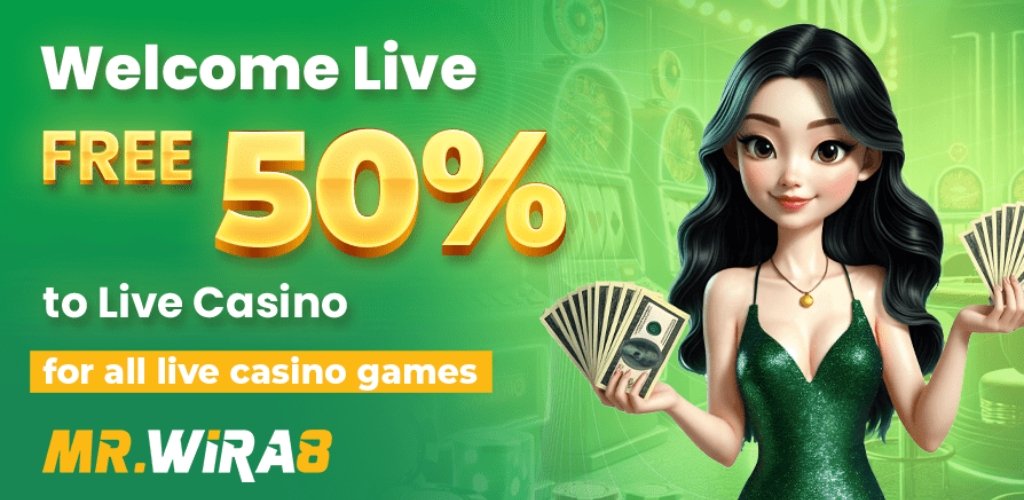MrWira8 New Member Bonus for Live Casino Players